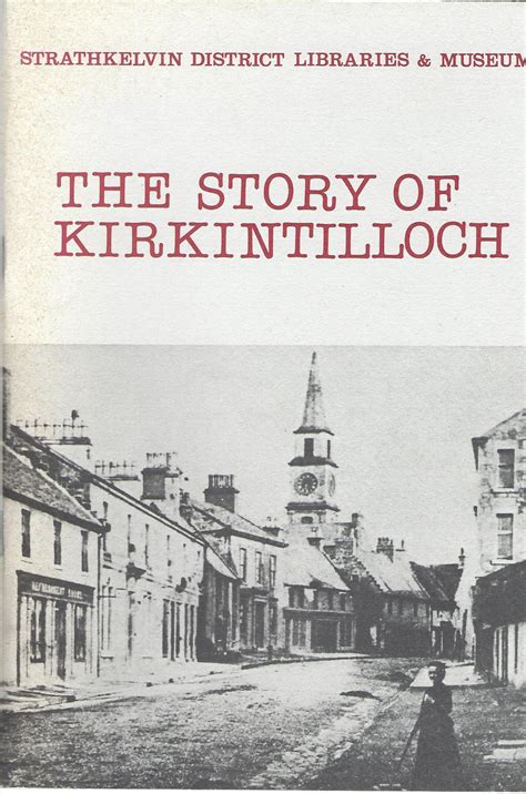 The Story of Kirkintilloch