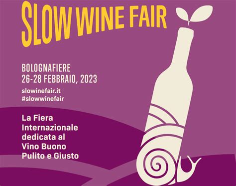 Cose Da Fare A Slow Wine Fair A Bologna Dire It