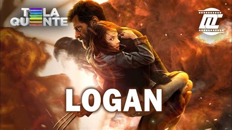 Chamada Do Filme Logan Em Tela Quente Youtube