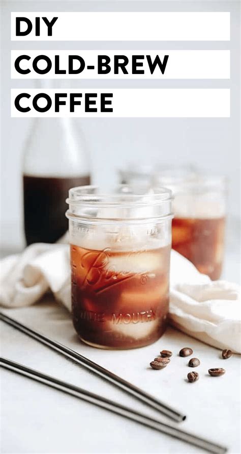 DIY Cold Brew Coffee Step By Step Instructions The Healthy Maven