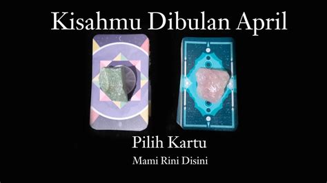 Kisahmu Dibulan April Pilih Kartu All Zodiak Ramalan Tarot