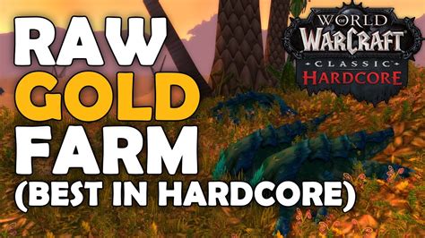 Best Raw Gold Farm In Hardcore Get Your Level Mount This Way Wow