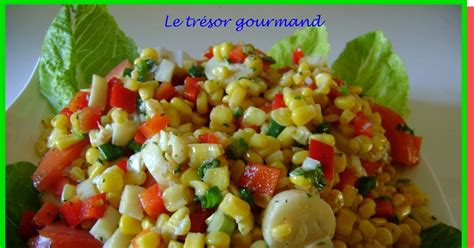 Le TrÉsor Gourmand Salade De MaÏs