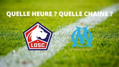 Om Quelle Heure Et Sur Quelle Cha Ne Suivre Le Match En Direct