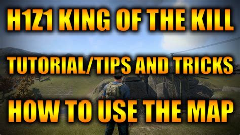 H1Z1 | Tips & Tricks | How To Use The Map | - YouTube