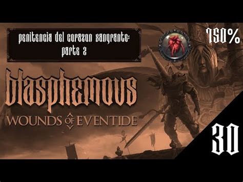 Blasphemous Gu A Y Logros Parte Espa Ol Walkthrough