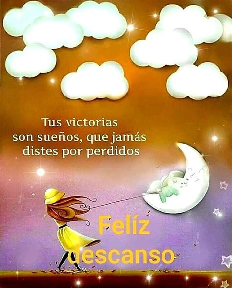 Buenas Noches Que Descanses Buenas Noches Descansa Buenas Noches