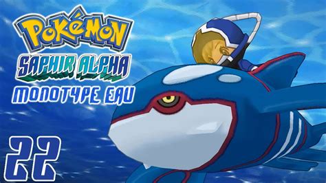 Pok Mon Saphir Alpha Monotype Eau Ep Le Calme De Kyogre Apr S