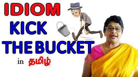 KICK THE BUCKET Idiom Meaning English Idioms In Tamil IDIOM 31