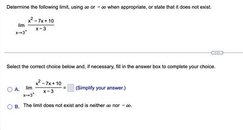 Solved Determine The Following Limit Using ∞ Or −∞ When