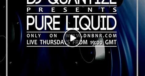 Drum Bass Network Radio Pure Liquid Jun Th By Dj