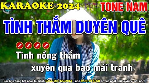 TÌNH THẮM DUYÊN QUÊ Karaoke Tone Nam BEAT CHUẨN Dáng Quê Karaoke