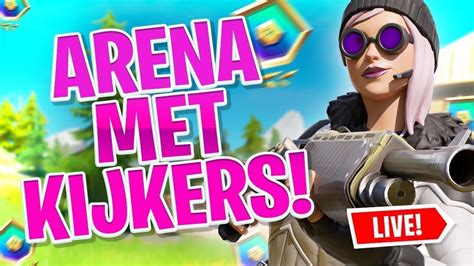 Fortnite Arena Met Kijkers Kom Gezellig Mee Doen GIVEAWAY NL