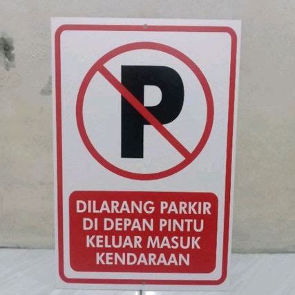 Jual Stiker Sign Dilarang Parkir Di Depan Pintu Keluar Masuk Kendaraan