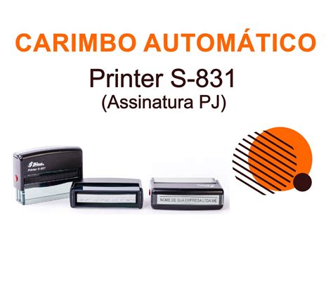 Carimbo Automático Shiny Printer S 831 10x70mm Assinatura PJ JRM