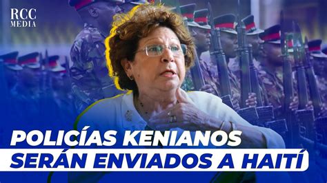 Consuelo Despradel Kenia Continuar Con Plan Para Liderar Misi N De