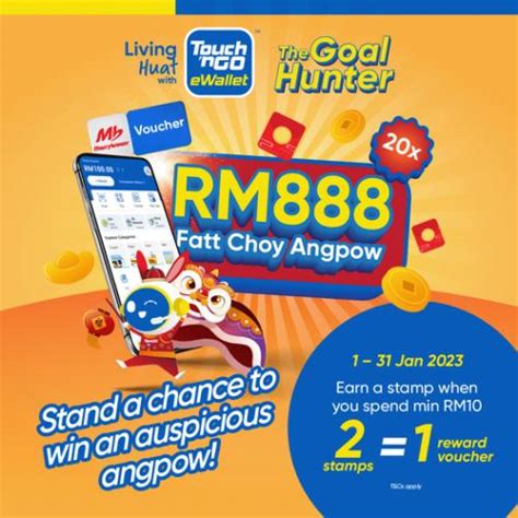 Touch N Go EWallet CNY The Goal Hunter Promotion RM888 Fatt Choy