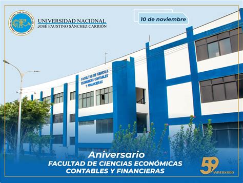 ¡feliz Aniversario A La Facultad De Ciencias EconÓmicas Contables Y Financieras Universidad