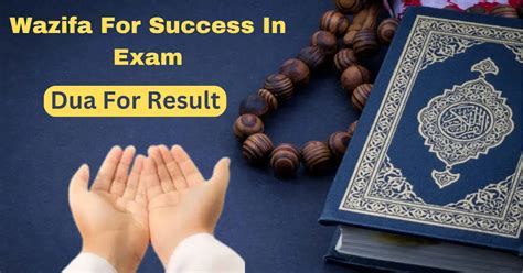 Wazifa For Success In Exam Dua For Result Quran Wazaif