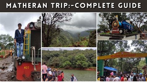 Matheran Hill Station In Monsoon Complete Tour Guide Mathreran Hill