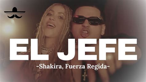 Shakira Fuerza Regida El Jefe Letra Youtube