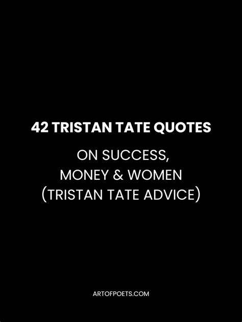 42 Tristan Tate Quotes on Success, Money & Women (Tristan Tate Advice)