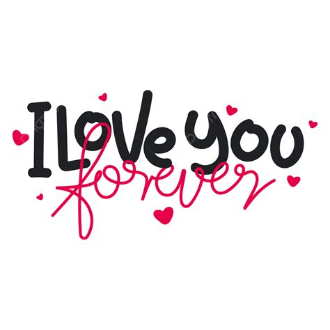 I Love You Forever Text Handwriting Vector I Love You Love You