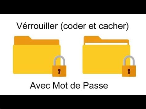 Windows Comment Verrouiller Ou Coder Un Dossier Sur Pc Ordinateur