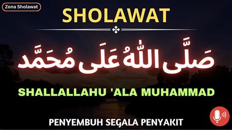 Jam Sholawat Merdu Penyembuh Segala Penyakit Shallallahu Ala