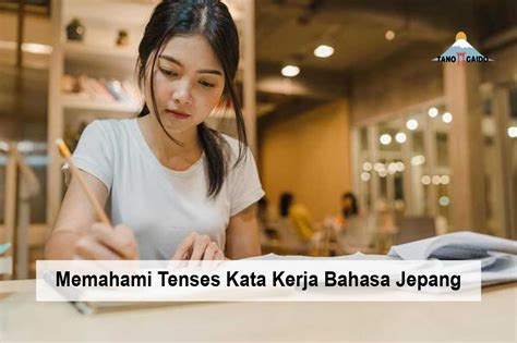 Memahami Tenses Kata Kerja Bahasa Jepang Tano Gaido 189618 Hot Sex Picture