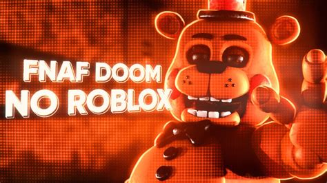 O Remake De Fnaf 2 Doom No Roblox Youtube