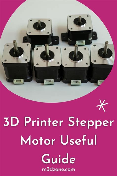 3d Printer Stepper Motor Useful Guide In 2023 Electronics Mini Projects 3d Printer 3d