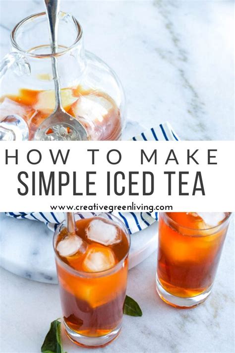 How To Make The Perfect Basic Iced Tea At Home Its So Easy Recipe