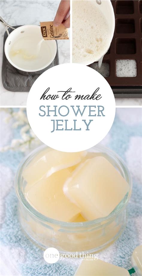 How To Make Your Own Shower Jelly For Strong Soft Skin One Good