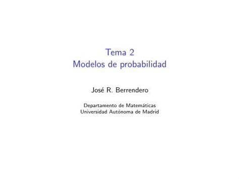 Pdf Tema Modelos De Probabilidad Verso Mat Uam Esverso Mat Uam Es