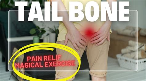 Coccyx Tailbone Pain Relief Magical Exercise At Home Youtube