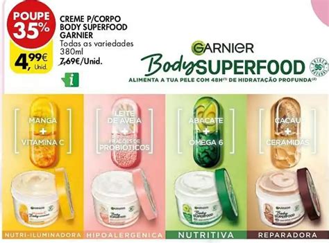 Promo O Creme P Corpo Body Superfood Garnier Todas As Variedades Ml