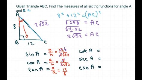 Given A Right Triangle Find Six Trigonometric Functions For The Angles