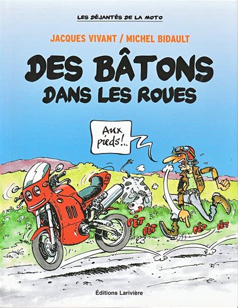 Les Déjantés De La Moto Bd Informations Cotes