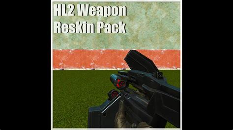 Garry's Mod | HL2 Weapon Reskin [Collection Addons] - YouTube