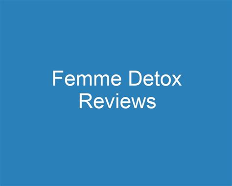 20 Best Femme Detox Reviews [2023] Curee