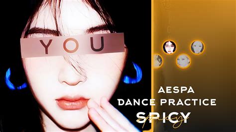 Dance Practice Aespa Spicy Members Ver Youtube