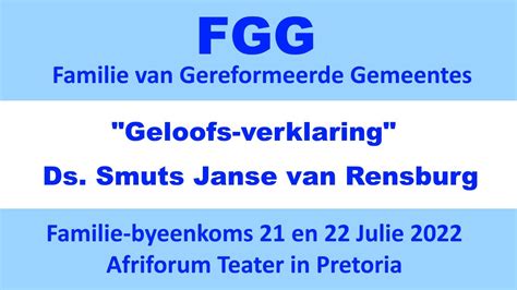 FGG Byeenkoms Video 15 Geloofsverklaring Ds Smuts Janse Van