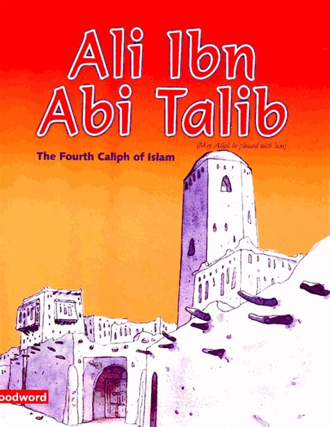 Ali Ibn Abi Talib The Fourth Caliph Of Islam Maria Khan