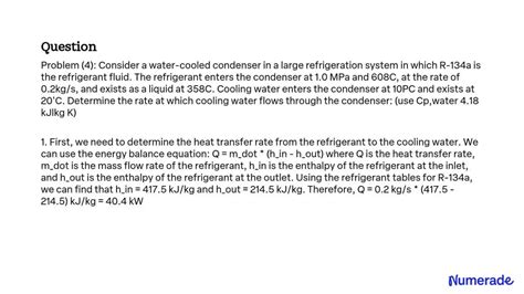 Video Solution Problem Consider A Water Cooled Condenser In A