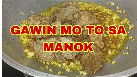 Gawin Mo Sa Tirang Manok Left Over Chicken YouTube