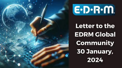 Weekly Letter To Our Edrm Global Community Jan Edrm