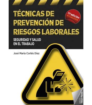 Técnicas de prevención de riesgos laborales