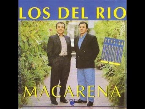 Los Del Rio Macarena Original Version Youtube