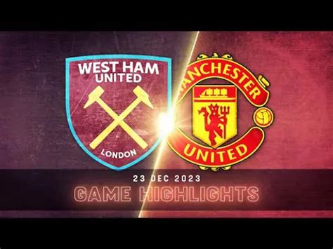 West Ham V Manchester United Match In 3 Minutes Premier League